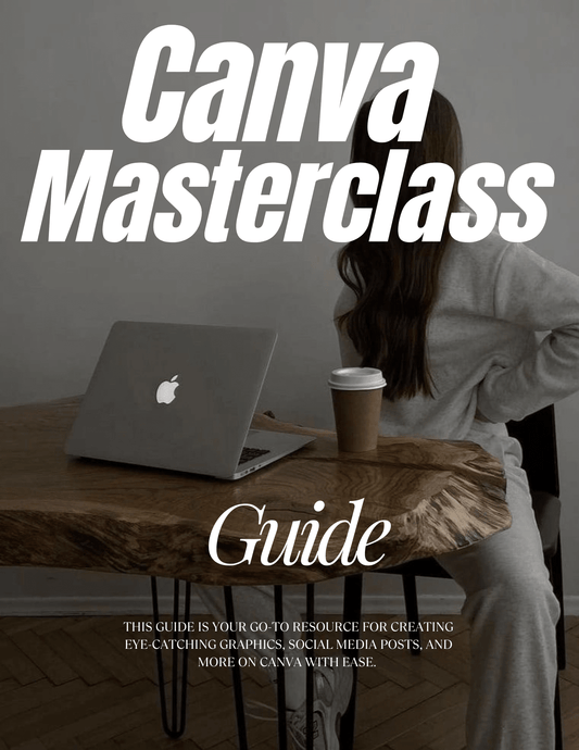 Canva Masterclass Guide - Ivorie Digital